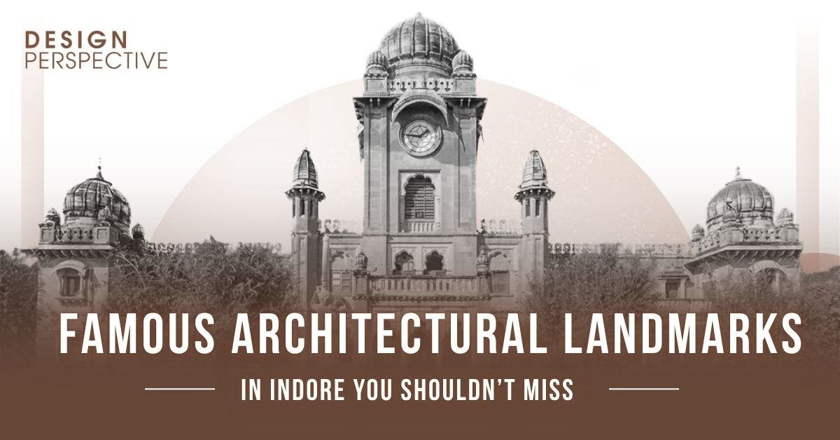 Famous Architectural Landmarks in Indore You Shouldn’t Miss